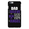 my dad was so brave god made him an angel iPhone 6 Plus/6s Plus Case