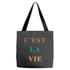 Cest La Vie Tote Bags
