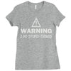 warning i do stupid things Ladies Fitted T-Shirt