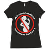 alcohol makes women fatter Ladies Fitted T-Shirt