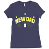 new dad Ladies Fitted T-Shirt