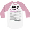 July Girl Facts Cancer 3/4 Sleeve Shirt