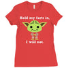 yoda quote Ladies Fitted T-Shirt
