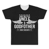 i have two titles uncle and godfather All Over Men's T-shirt