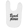 beach please Baby Bibs