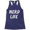 nerd life Racerback Tank