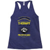 I Dont Need Therapy Need Pin Bowling Racerback Tank
