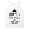 queens are born in january (2) Tank Top