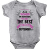 All Women Created Equal But The Best Born In September Baby Onesie