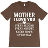 I Love You Mother T-Shirt