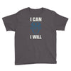 i can  i will Youth Tee
