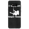 i support single moms stripper pole dancer funny saying Samsung Galaxy S8 Case