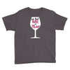 you had me at merlot Youth Tee