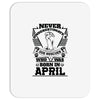 Never Underestimate Dog Rescuer Who Was Born April Mousepad