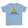 not found Youth Tee