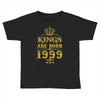 kings are born in 1999 Toddler T-shirt
