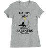 daddy and son fishing partners for life Ladies Fitted T-Shirt