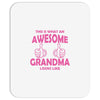 Awesome Grandma Looks Like Mousepad