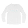 the book was better Long Sleeve Shirts