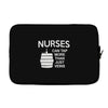 nurses can tap more than just veins Laptop sleeve