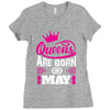 Queens Are Born in May Ladies Fitted T-Shirt