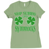 stop starting at my shamrocks Ladies Fitted T-Shirt