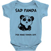 you make me a sad panda Baby Bodysuit