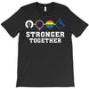 Stronger Together T-Shirt