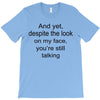 still talking light T-Shirt