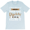 i never dreamed i would be a super cool daddy but here i am killing it T-Shirt