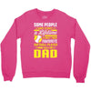 Some People Have To Wait a Lifetime To Meet Their Favorite Softball Crewneck Sweatshirt