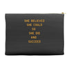 she believed Accessory Pouches