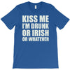 kiss me i'm drunk or irish T-Shirt