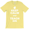 keep calm and teach on T-Shirt