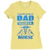 proud dad nurse Ladies Fitted T-Shirt