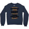 Super Cool Daddy Of A Freaking Awesome Son Crewneck Sweatshirt