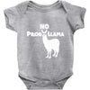 no prob llama funny llama Baby Onesie