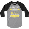 Nobody Is Perfect But If You Are A Dad You Are Pretty Damn Close 3/4 Sleeve Shirt