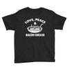 love peace and bacon grease Youth Tee