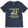i'm retired V-Neck Tee