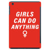Girls Can Do Anything iPad Mini
