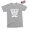Coolest Dad Ever Exclusive T-shirt