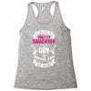 I Have A Pretty Daughter Gun A Shovel And An Alibi Racerback Tank