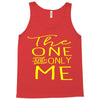 the one and only me Tank Top
