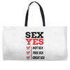 Sex Yes Please Weekender Totes