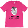 Trust Me i'm Doctor T-Shirt