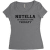 Nutella Is Cheaper Than Therapy Women's Triblend Scoop T-shirt