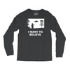 i want to believe Long Sleeve Shirts