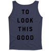 It Took Me 50 Years To Look This Good Tank Top