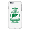 I am a Liver Cancer Survivor - What's Your Superpower? iPhone 6 Plus/6s Plus Case